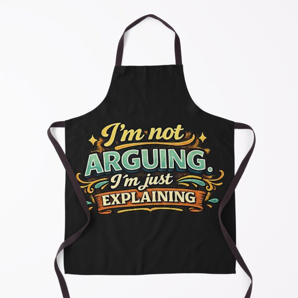 Item preview, I’m Not Arguing Just Explaining Funny Quote designed and sold by ArtComixHaven.