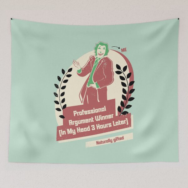 Item preview, Professional Argument Winner (in my head 3 hours later) designed and sold by beboplab.