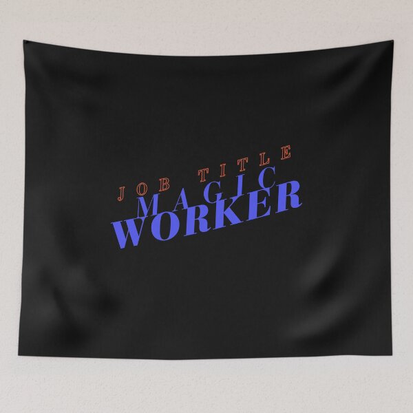 Item preview, Funny [Job Title] Magic Worker Gift designed and sold by ChooseAndPrint.