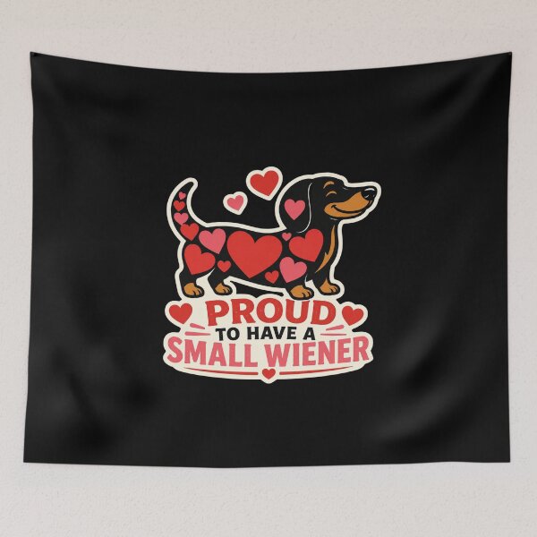 Item preview, Proud To Have A Small Wiener Funny Dachshund Design designed and sold by VibeOffline Studio.