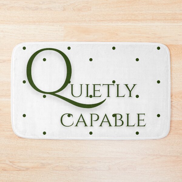 Item preview, Quietly Capable Elegant Introvert Strength Quote designed and sold by byLizedesigns.