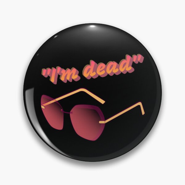 Item preview, Rachel Zoe RHOBH I'm Dead Quote designed and sold by pulse_retail.