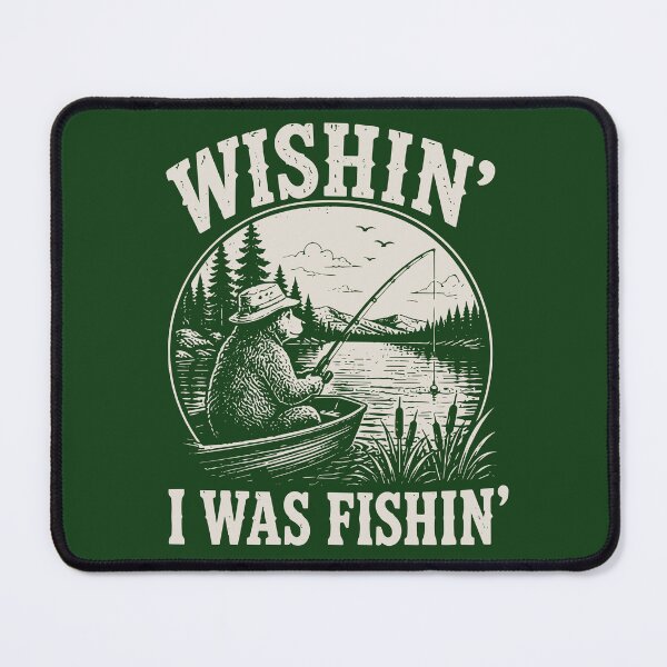 Item preview, Wishin’ I Was Fishin’ Funny Bear Fishing Boat Vintage Outdoors designed and sold by American Spirit.