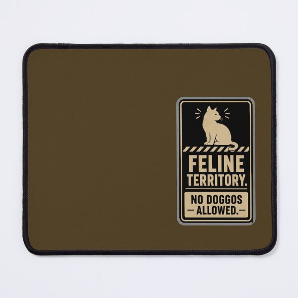 Item preview, Feline Territory No Doggos Allowed Warning Sign Graphic Print designed and sold by Mindworx21.