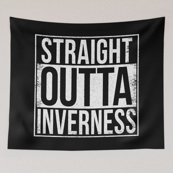 Item preview, STRAIGHT OUTTA INVERNESS designed and sold by Bruiserstang.