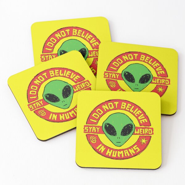 Item preview, Stay Weird - I Do Not Believe In Humans designed and sold by sXe-art.