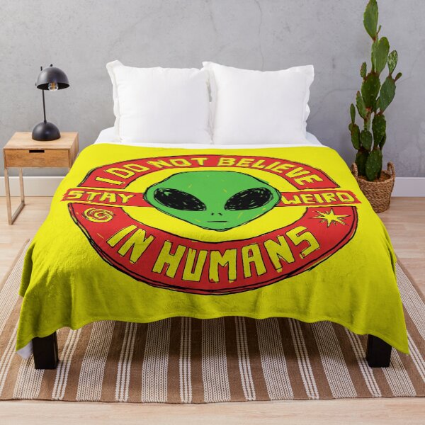 Item preview, Stay Weird - I Do Not Believe In Humans designed and sold by sXe-art.