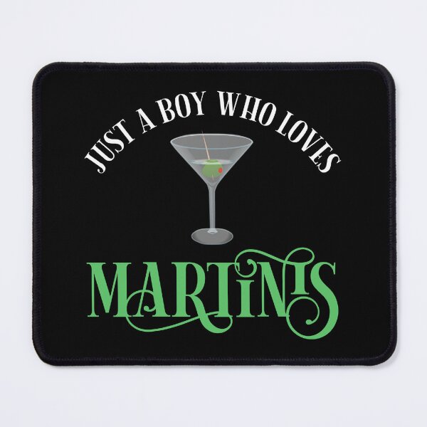 Item preview, Just A Boy Who Loves Martinis designed and sold by Cat Lady Designs.