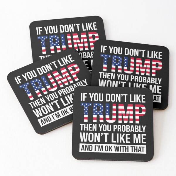 Item preview, If You Don't Like Trump Then You Probably Won't Like Me And I'm Ok With That designed and sold by cozygamerstore.
