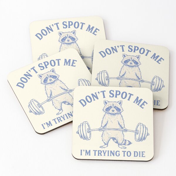 Item preview, DON'T SPOT ME I'M TRYING TO DIE designed and sold by turkey1200.
