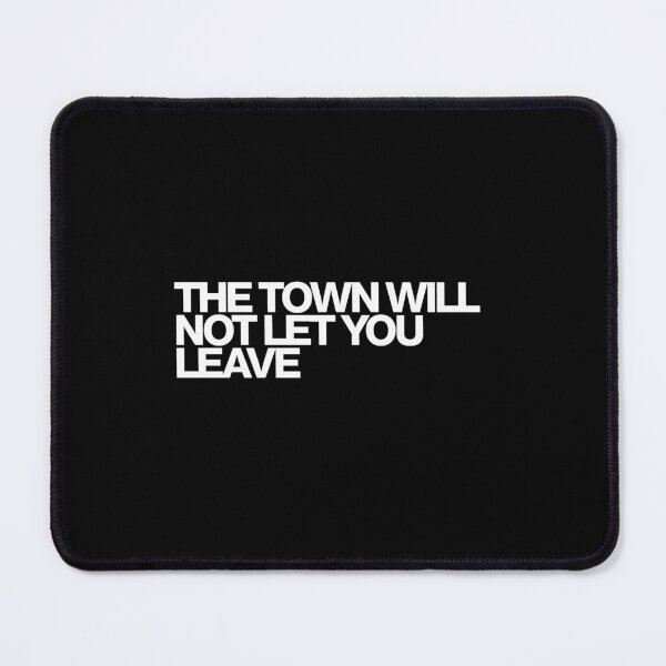 Item preview, The Town Will Not Let You Leave - From Art designed and sold by dsxclothing.