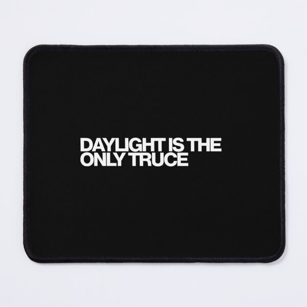 Item preview, Daylight Is The Only Truce - From Art designed and sold by dsxclothing.