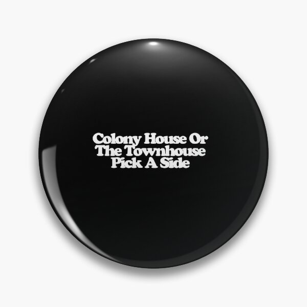 Item preview, Colony House Or The Townhouse Pick A Side - From Art designed and sold by dsxclothing.