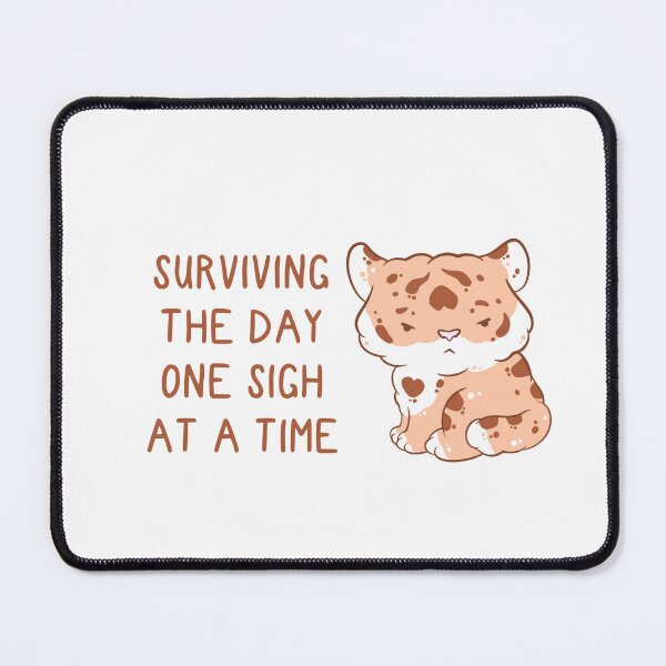 Item preview, tiger surviving the day one sigh at a time designed and sold by mind over morgan .