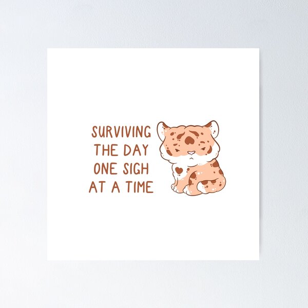 Item preview, tiger surviving the day one sigh at a time designed and sold by mind over morgan .