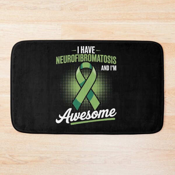 Item preview, I Have Neurofibromatosis I'm Awesome Neurofibromatosis designed and sold by BlassmausArt.