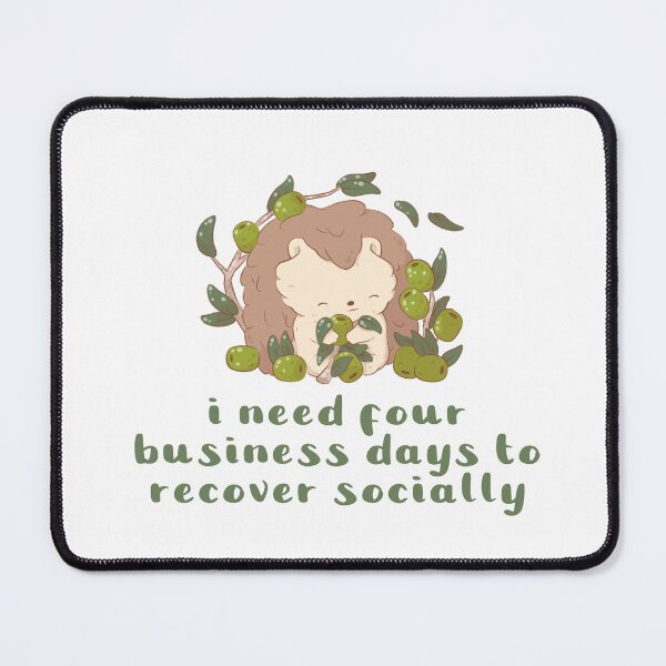 Item preview, socially awkward low battery introverted hedgehog designed and sold by mind over morgan .
