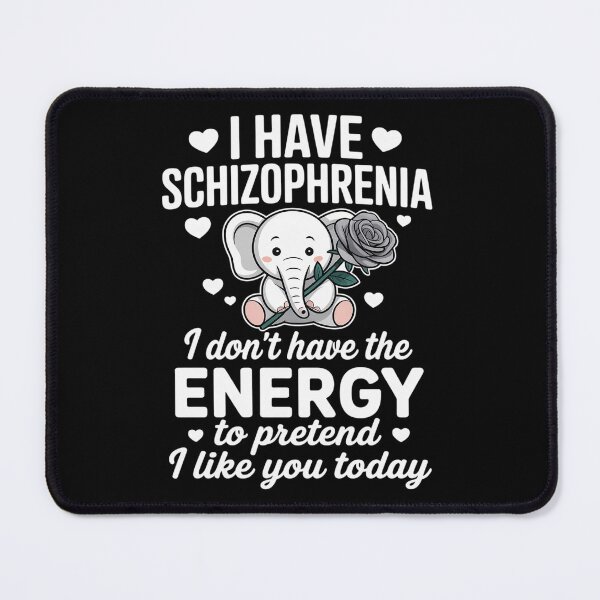 Item preview, I have Schizophrenia Awareness designed and sold by BlassmausArt.