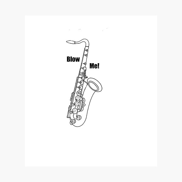 Item preview, Blow Me - black text designed and sold by donhudgins.