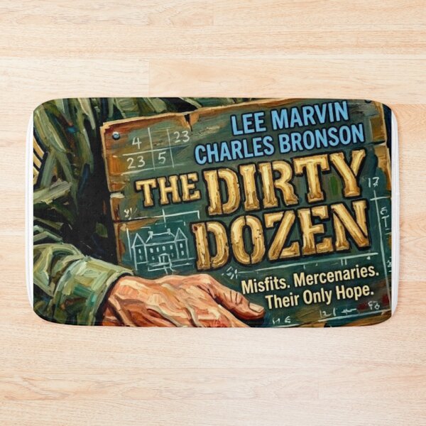 Item preview, The Dirty Dozen: Misfits, Mercenaries, Their Only Hope designed and sold by Art's Diner.