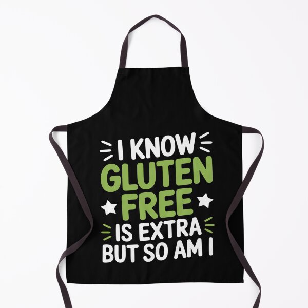 Item preview, I Know Gluten Free Is Extra But So Am I Celiac Disease designed and sold by BlassmausArt.