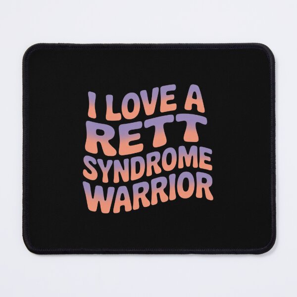 Item preview, I Love A Rett Syndrome Warrior Rett Syndrome Support designed and sold by BlassmausArt.