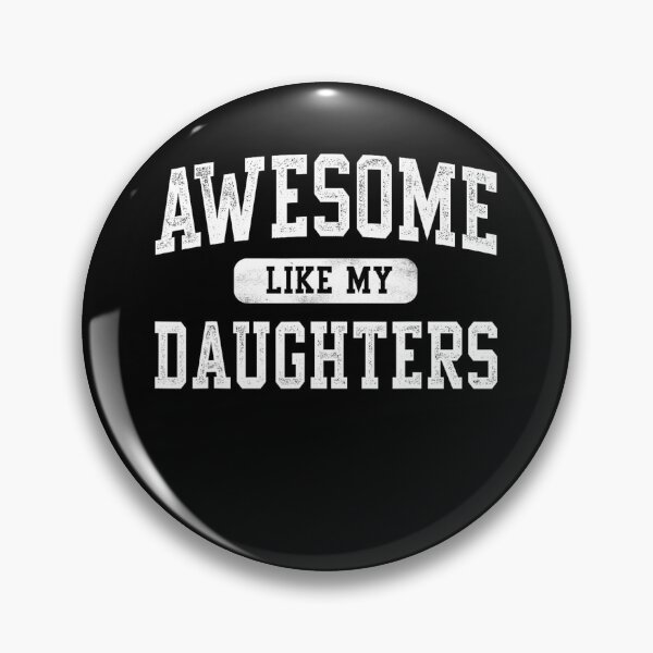 Item preview, awesome like my daughter funny men dad father's day essential  designed and sold by mariazin.