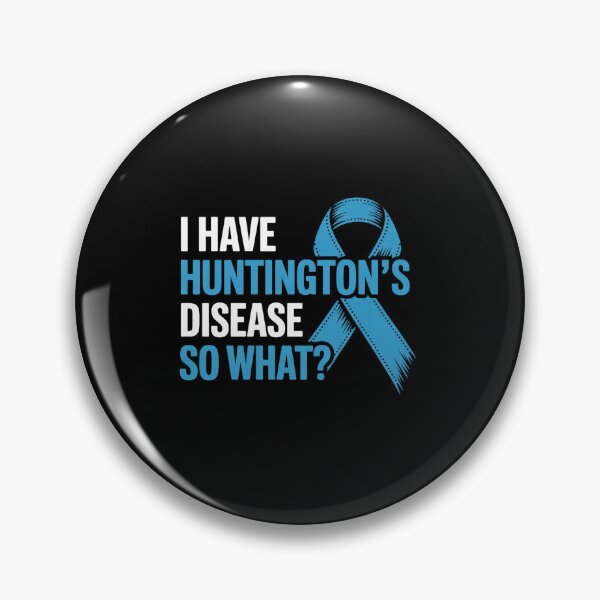 Item preview, I Have Huntington's Disease Awareness So What designed and sold by fferomananul.
