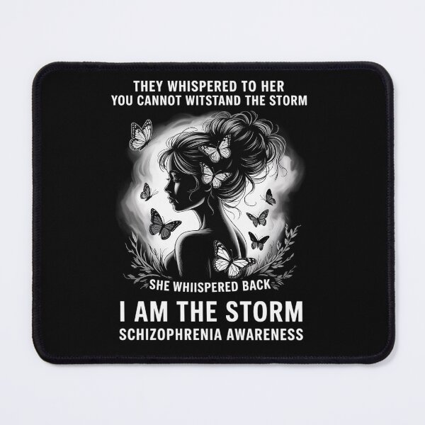 Item preview, I Am The Storm Schizophrenia Awareness designed and sold by fferomananul.