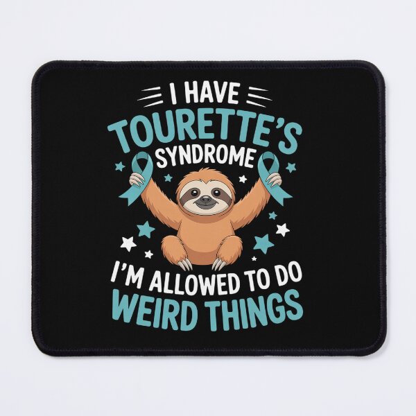Item preview, I Have Tourette's Syndrome I'm Allowed To Do Weird Things designed and sold by fferomananul.