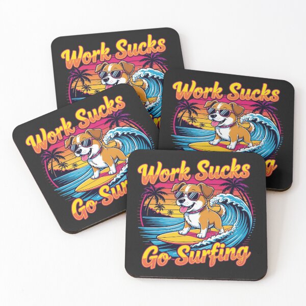 Item preview, Work sucks go surfing designed and sold by JackFreestone.