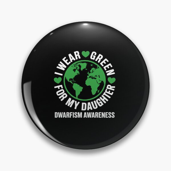 Item preview, I wear GREEN for my DAUGHTER DWARFISM Awareness designed and sold by fferomananul.