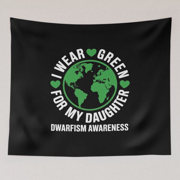 Item preview, I wear GREEN for my DAUGHTER DWARFISM Awareness designed and sold by fferomananul.
