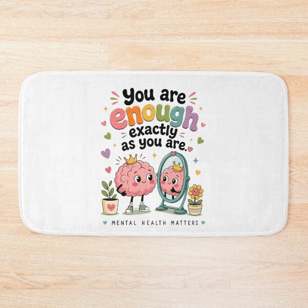 Item preview, You Are Enough Exactly As You Are | Mental Health designed and sold by merchxwear.