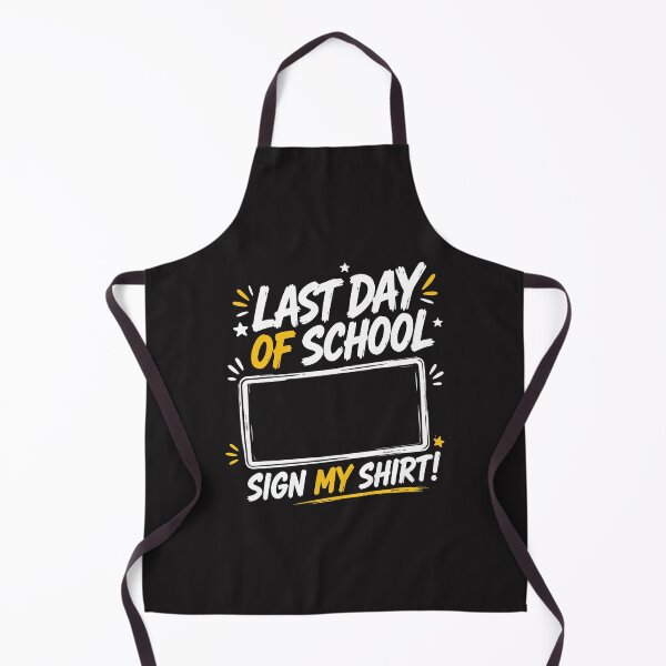 Item preview, Last Day of School Sign My Shirt Funny Graduation School Design designed and sold by kiralynstration.