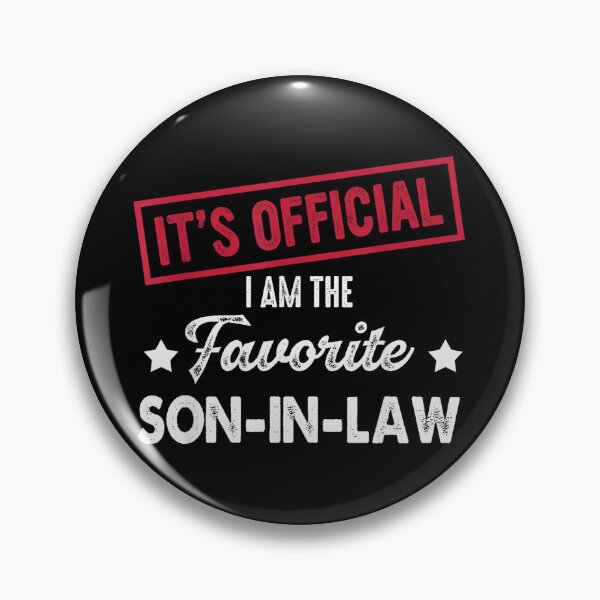 Item preview, It's Official I'm The Favorite Son-in-Law designed and sold by JanetteNWillis.