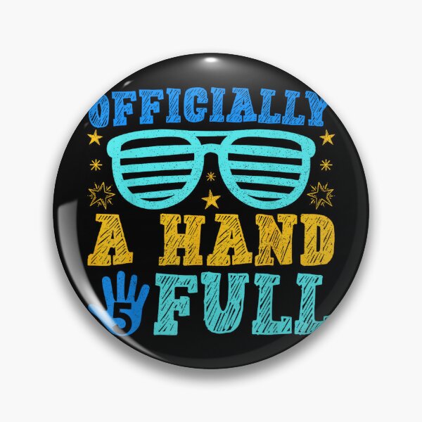 Item preview, I'm Officially A Handful Funny Five Years Old Girls Boys designed and sold by JanetteNWillis.