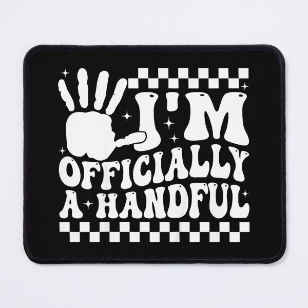 Item preview, I'm Officially A Handful 5th Birthday Party 5 Year Old designed and sold by JanetteNWillis.