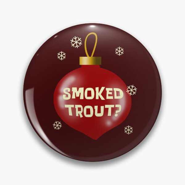 Item preview, Smoked Trout Ornament designed and sold by Normbot2000.