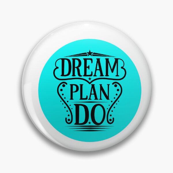 Item preview, Dream, Plan, Do.  CEO of Everyday Life.  CEO of Everyday.  Mom Power. designed and sold by ShrimpAndGrits.
