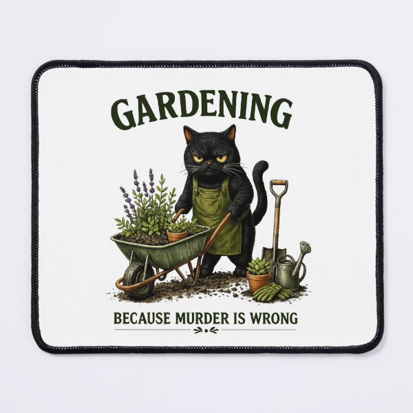 Item preview, Gardening Because Murder Is Wrong designed and sold by RamneekFraty.