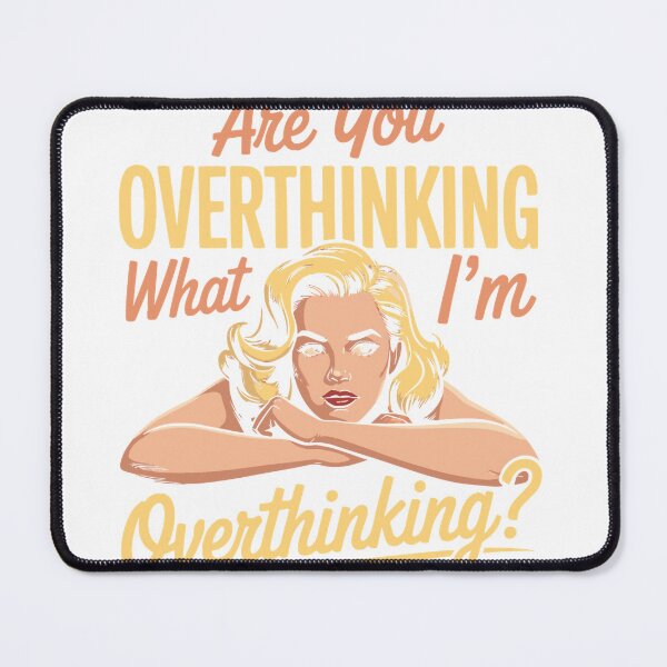 Item preview, are You Overthinking What I'm Overthinking Long Sleeve T-Shirt designed and sold by KTY-NUSS.