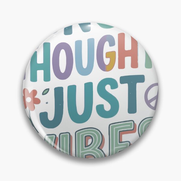 Item preview, No Thoughts Just Vibes designed and sold by Thiago Valentim.