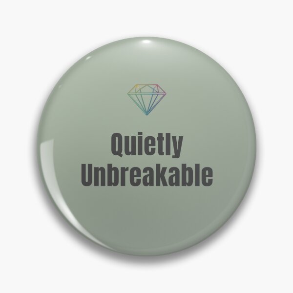 Item preview, Quietly Unbreakable – Strength Quote Minimalist Design designed and sold by AmoebaPress.