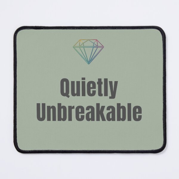 Item preview, Quietly Unbreakable – Strength Quote Minimalist Design designed and sold by AmoebaPress.