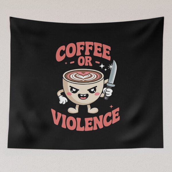 Item preview, Coffee or Violence - Funny Caffeine Lover designed and sold by EngineerFerris.