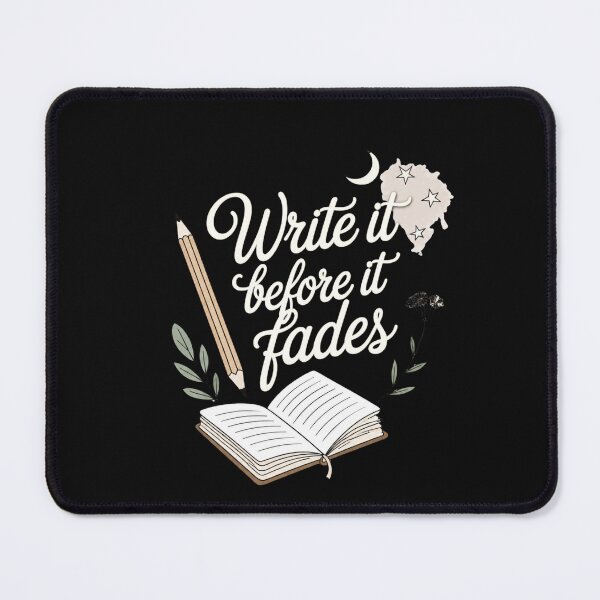 Item preview, Write it down before it fades away. Quote design for writers and journals. Dark background designed and sold by FusiTink.