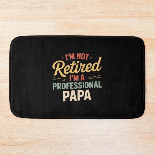 Item preview, I’m Not Retired I’m A Professional Papa Funny Grandpa Retirement Gift designed and sold by Zizo-DR44.