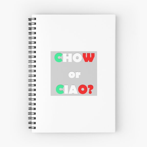 Item preview, Chow or Ciao? designed and sold by rockopaolo.