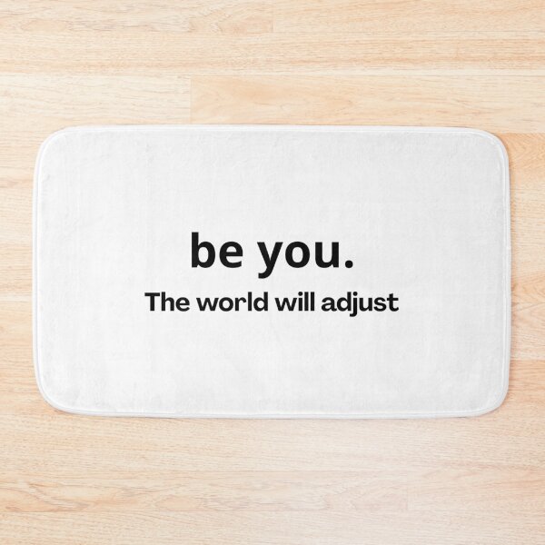 Item preview, Be You. The World Will Adjust – Bold Self Expression Empowerment Aesthetic designed and sold by CosmicCutouts.